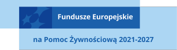 Program Fundusze Europejskie na Pomoc Żywnościową 2021-2027 współfinasowany z Europejskiego Funduszu Społecznego+